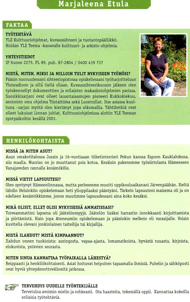 YLE KULTTUURIOHJELMIEN ESITTELYTEKSTI VUODELTA 2001